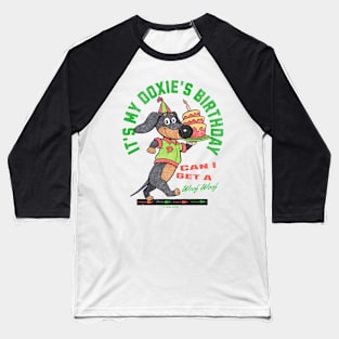 Cute Funny Doxie Dachshund Birthday Baseball T-Shirt